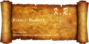 Kuncz Rudolf névjegykártya